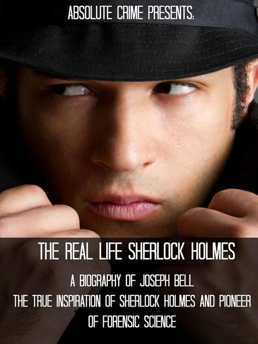 Title details for The Real Life Sherlock Holmes by Wallace Edwards - Available
